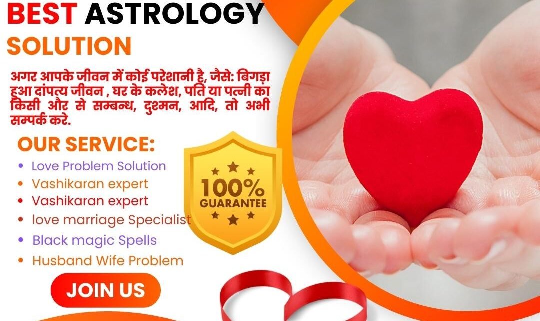 Best love problem solution astrologer